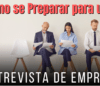 Como se Preparar para uma Entrevista de Emprego