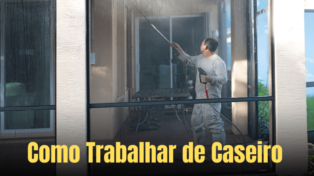 Como Trabalhar de Caseiro