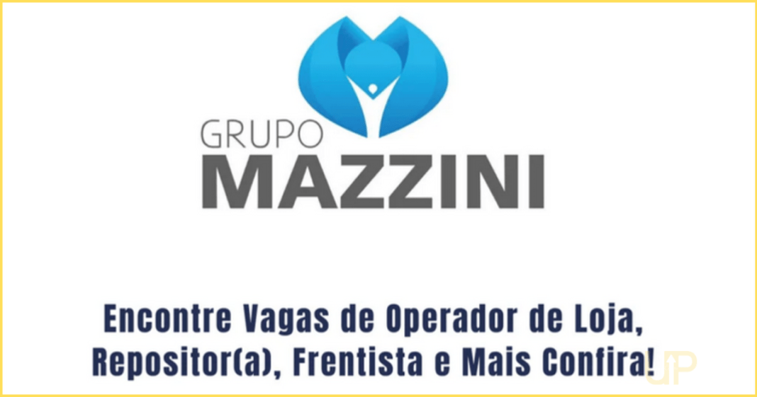 Vagas Abertas no GRUPO MAZZINI