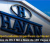 Vagas na Havan