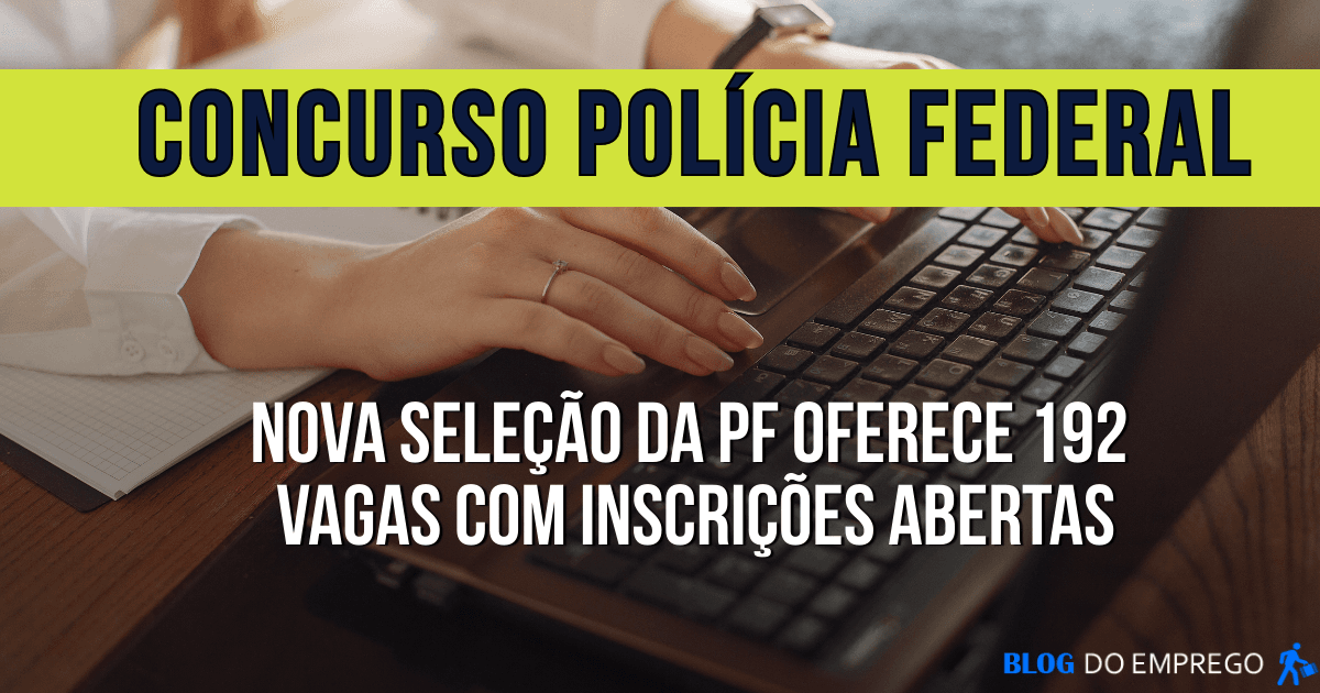 Concurso da Polícia Federal - Arte : Blog do Emprego